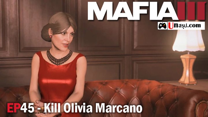 Mafia 3 – EP45 : Kill Olivia Marcano